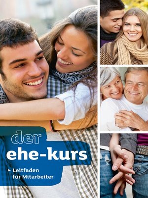 cover image of Der Ehe-Kurs. Leitfaden für Mitarbeiter